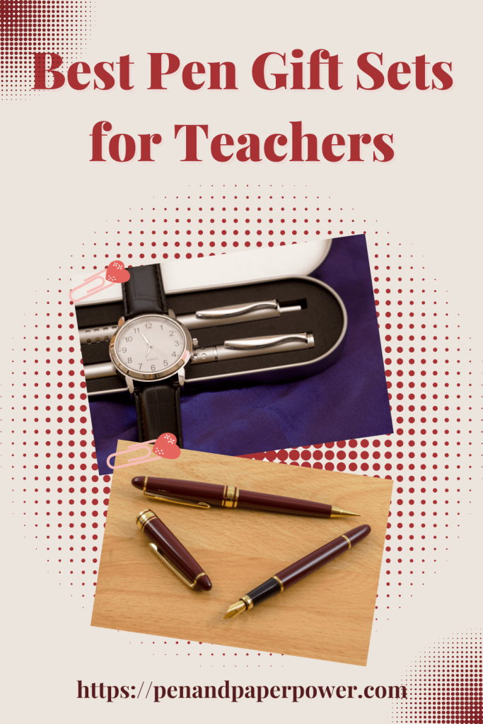 Pen Gift Sets for Teachers